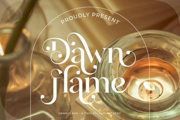 Choosing the Right Font for Your Brand: Dawn Flame