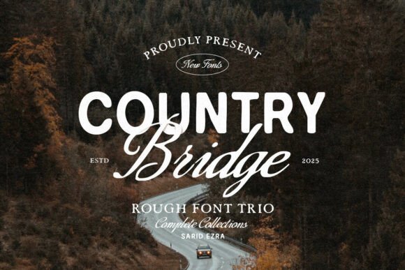 Country Bridge Trio: A Font That Speaks to the Soul of a Brand