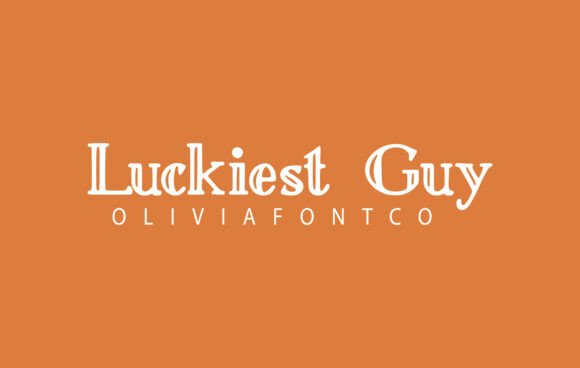 Font Choice That Matters: Why Luckiest Guy Works for Campaigns