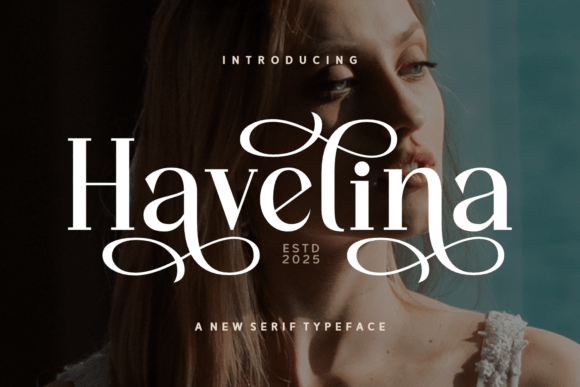 Havelina: A Serif Font That Elevates Brand Campaigns